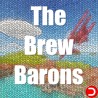 The Brew Barons ALL DLC STEAM PC ACCESS SHARED ACCOUNT OFFLINE