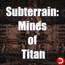 Subterrain Mines of Titan KONTO WSPÓŁDZIELONE PC STEAM DOSTĘP DO KONTA WSZYSTKIE DLC