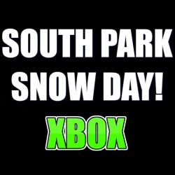 SOUTH PARK SNOW DAY XBOX...