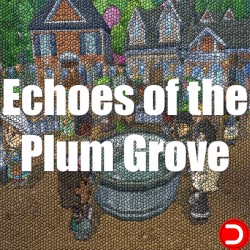 Echoes of the Plum Grove ALL DLC STEAM PC ACCESS SHARED ACCOUNT OFFLINE