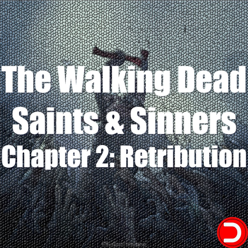 The Walking Dead: Saints & Sinners - Chapter 2: Retribution PC KONTO OFFLINE WSPÓŁDZIELONE DOSTĘP DO KONTA STEAM