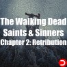 The Walking Dead: Saints & Sinners - Chapter 2: Retribution PC KONTO OFFLINE WSPÓŁDZIELONE DOSTĘP DO KONTA STEAM