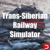 Trans-Siberian Railway Simulator ALL DLC STEAM PC ACCESS GAME SHARED ACCOUNT OFFLINE