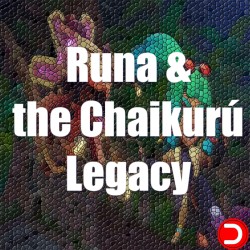 Runa & the Chaikurú Legacy...