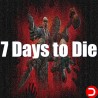 7 Days to Die PC OFFLINE ACCOUNT ACCESS SHARED