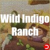 Wild Indigo Ranch PC KONTO OFFLINE WSPÓŁDZIELONE DOSTĘP DO KONTA STEAM