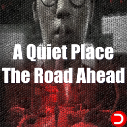 A Quiet Place The Road Ahead PC KONTO OFFLINE WSPÓŁDZIELONE DOSTĘP DO KONTA STEAM