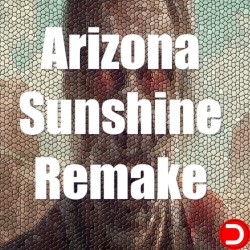 Arizona Sunshine Remake VR...