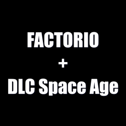 Factorio + DLC Space Age PC...