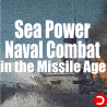 Sea Power Naval Combat in the Missile Age PC OFFLINE ACCOUNT ACCESS SHARED