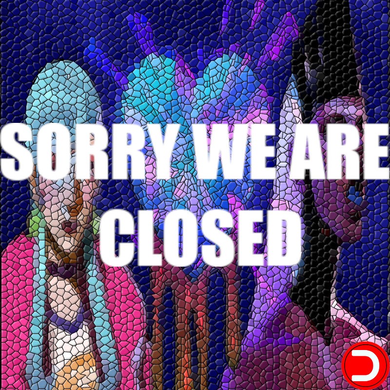 Sorry We're Closed PC KONTO OFFLINE WSPÓŁDZIELONE DOSTĘP DO KONTA STEAM