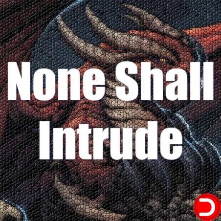 None Shall Intrude PC OFFLINE ACCOUNT ACCESS SHARED