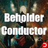 Beholder Conductor PC KONTO OFFLINE WSPÓŁDZIELONE DOSTĘP DO KONTA STEAM