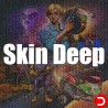 Skin Deep PC KONTO OFFLINE WSPÓŁDZIELONE DOSTĘP DO KONTA STEAM