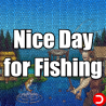Nice Day for Fishing PC KONTO OFFLINE WSPÓŁDZIELONE DOSTĘP DO KONTA STEAM