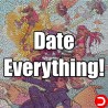 Date Everything! PC KONTO OFFLINE WSPÓŁDZIELONE DOSTĘP DO KONTA STEAM