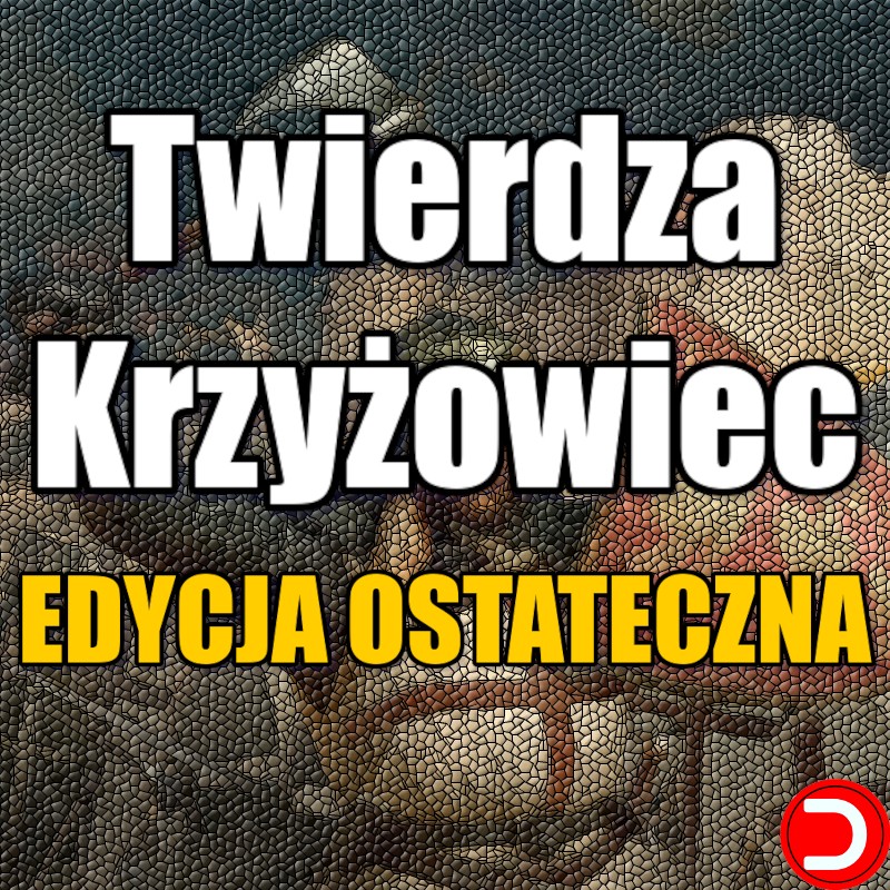 Twierdza Krzyżowiec Edycja Ostateczna PC KONTO OFFLINE WSPÓŁDZIELONE DOSTĘP DO KONTA STEAM
