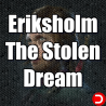 Eriksholm The Stolen Dream PC KONTO OFFLINE WSPÓŁDZIELONE DOSTĘP DO KONTA STEAM