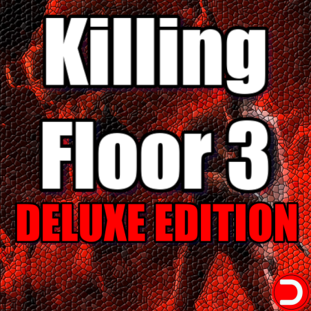 Killing Floor 3 Deluxe Edition PC KONTO OFFLINE WSPÓŁDZIELONE DOSTĘP DO KONTA STEAM