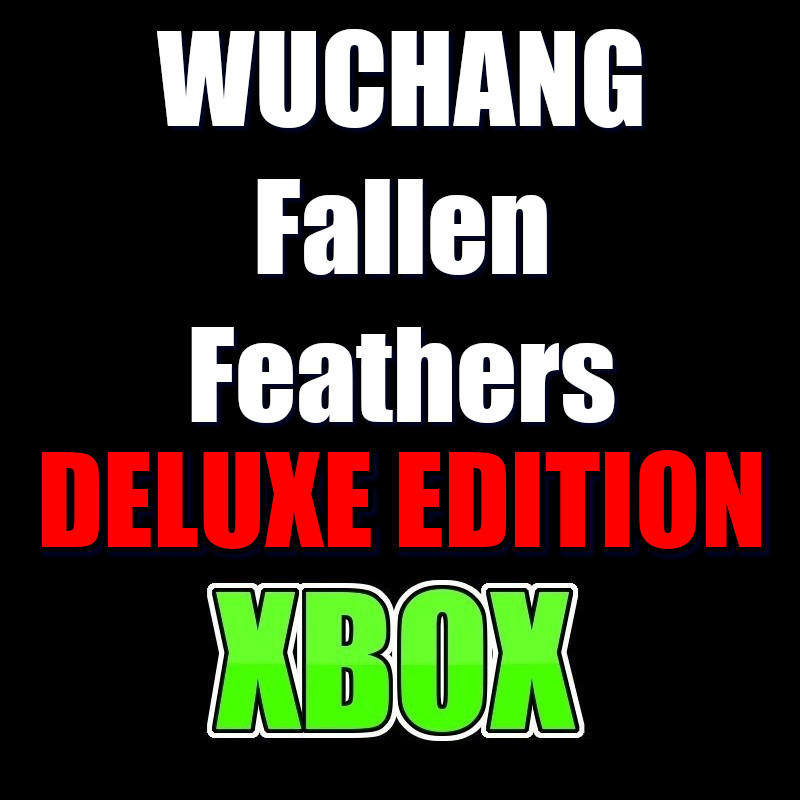 WUCHANG: Fallen Feathers DELUXE EDITION XBOX Series X|S KONTO