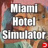 Miami Hotel Simulator PC OFFLINE ACCOUNT ACCESS SHARED