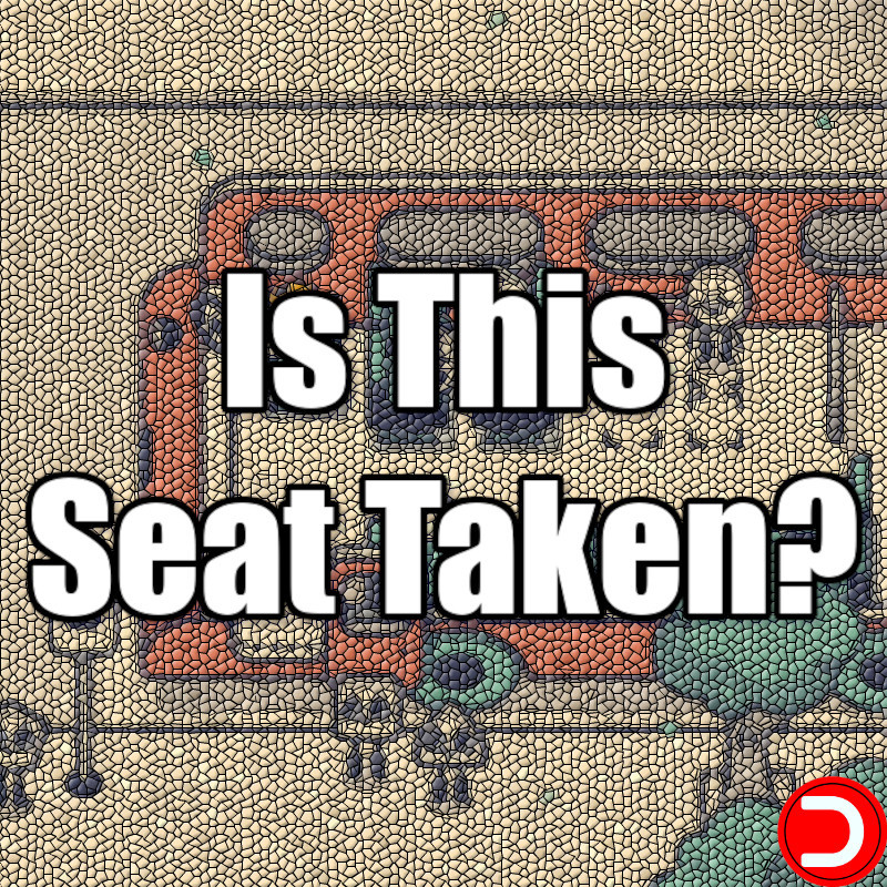 Is This Seat Taken? PC KONTO OFFLINE WSPÓŁDZIELONE DOSTĘP DO KONTA STEAM