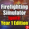 Firefighting Simulator Ignite Year 1 Edition PC KONTO OFFLINE WSPÓŁDZIELONE DOSTĘP DO KONTA STEAM