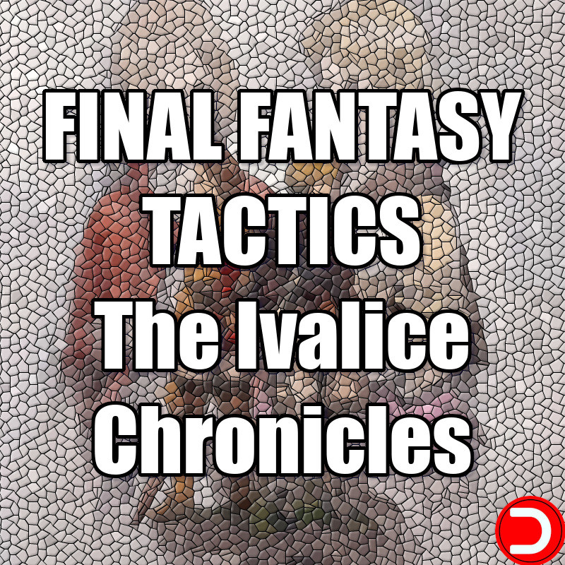 FINAL FANTASY TACTICS The Ivalice Chronicles DELUXE PC KONTO OFFLINE WSPÓŁDZIELONE DOSTĘP DO KONTA STEAM