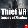 Thief VR Legacy of Shadow PC KONTO OFFLINE STEAM