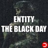 ENTITY THE BLACK DAY PC KONTO OFFLINE WSPÓŁDZIELONE DOSTĘP DO KONTA STEAM