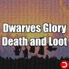 Dwarves Glory Death and Loot PC KONTO OFFLINE STEAM