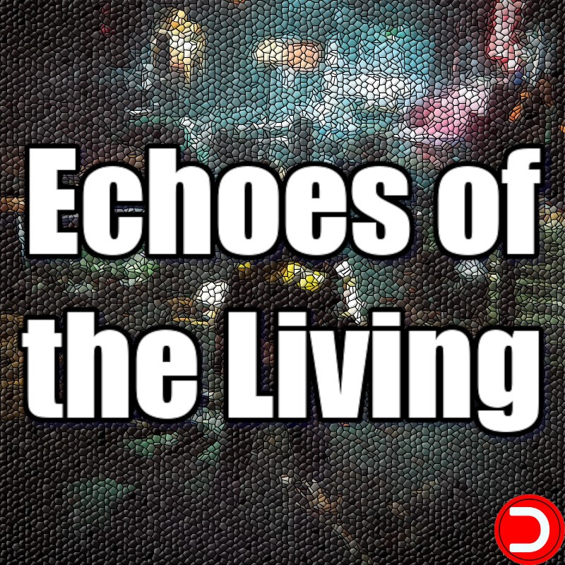 Echoes of the Living PC OFFLINE ACCOUNT ACCESS SHARED