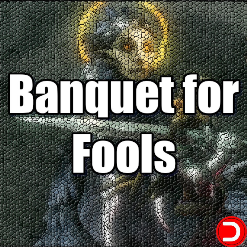 Banquet for Fools PC OFFLINE ACCOUNT ACCESS SHARED
