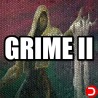 GRIME II 2 PC OFFLINE ACCOUNT