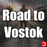 Road to Vostok PC KONTO OFFLINE STEAM
