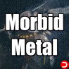 Morbid Metal PC KONTO OFFLINE WSPÓŁDZIELONE DOSTĘP DO KONTA STEAM
