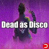 Dead as Disco PC OFFLINE ACCOUNT