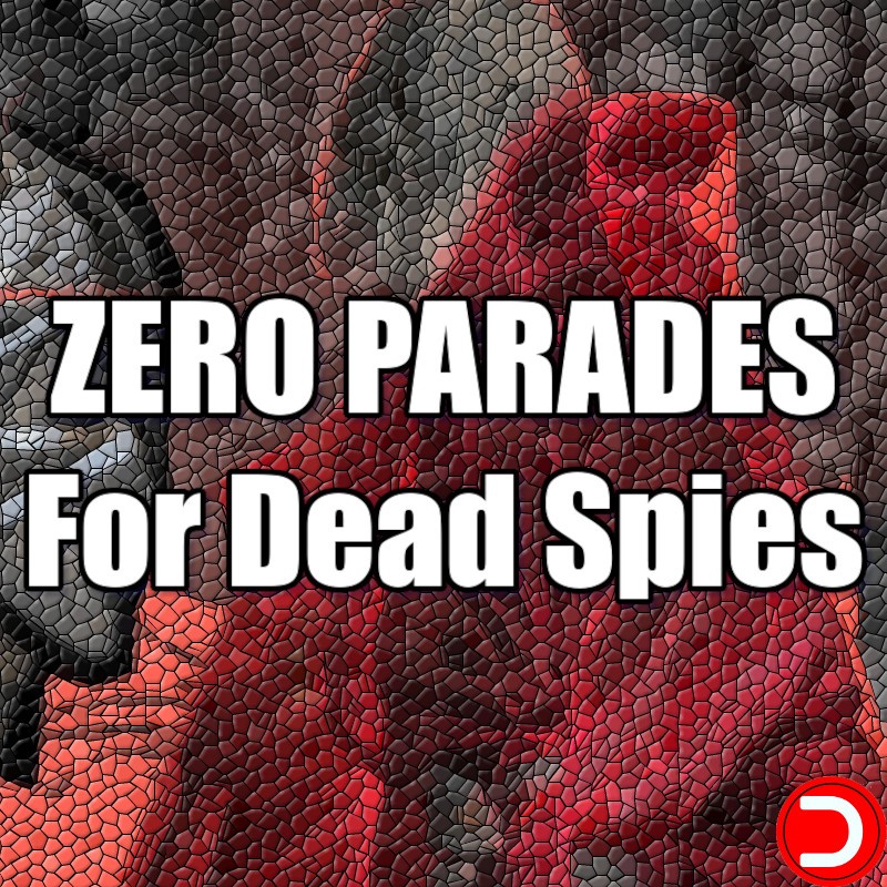 ZERO PARADES For Dead Spies PC OFFLINE ACCOUNT ACCESS