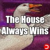 The House Always Wins PC KONTO OFFLINE DOSTĘP DO KONTA STEAM