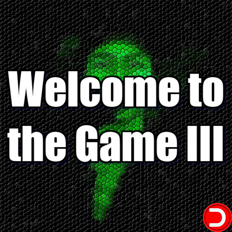 Welcome to the Game III 3 PC OFFLINE ACCOUNT ACCESS