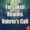 Forsaken Realms Vahrin's Call PC OFFLINE ACCOUNT ACCESS