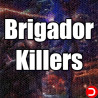 Brigador Killers PC OFFLINE ACCOUNT ACCESS