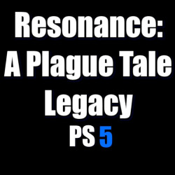 Resonance A Plague Tale Legacy PS5 ACCOUNT ACCESS SHARED OFFLINE