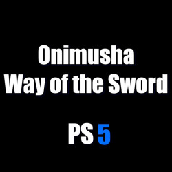 Onimusha Way of the Sword PS5 ACCOUNT ACCESS SHARED OFFLINE
