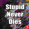 Stupid Never Dies PC KONTO OFFLINE DOSTĘP DO KONTA STEAM