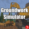 Groundwork Simulator PC KONTO OFFLINE DOSTĘP DO KONTA STEAM