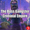 The Boss Gangster Criminal Empire PC KONTO OFFLINE DOSTĘP DO KONTA STEAM