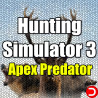 Hunting Simulator 3 Apex Predator Edition PC OFFLINE ACCOUNT ACCESS